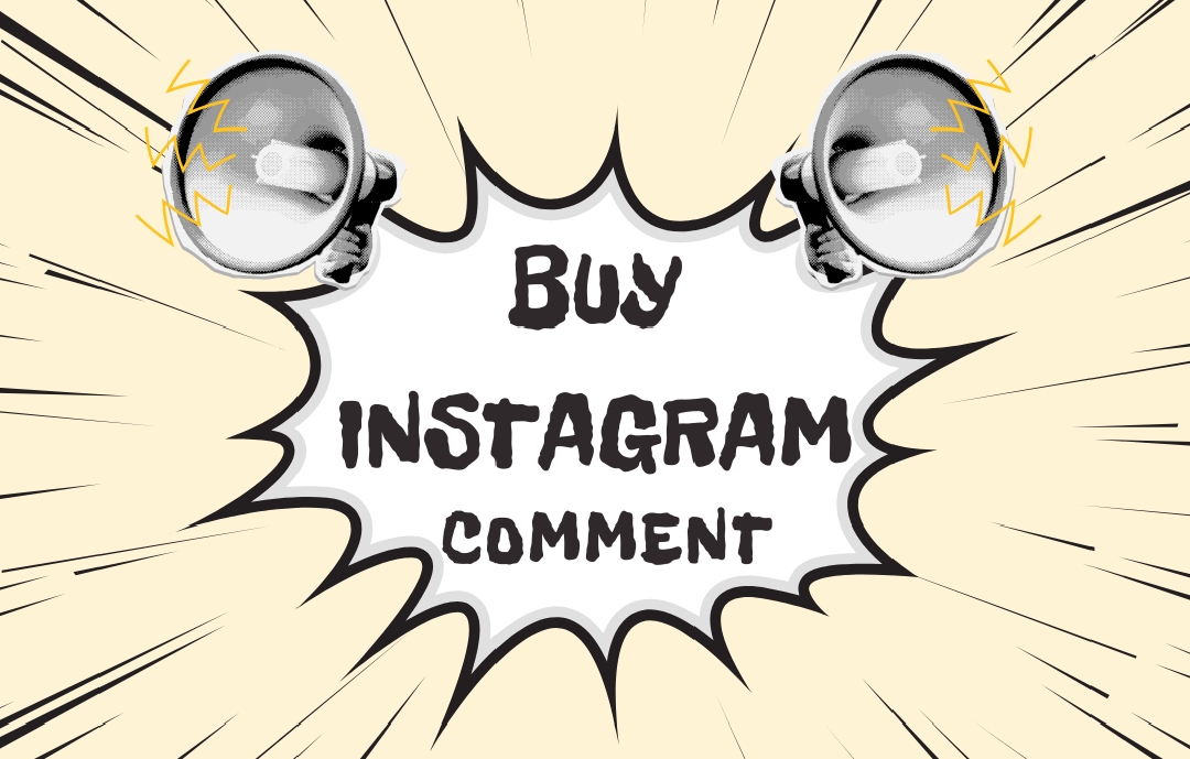 Buy Instagram Comments with Instant Delivery